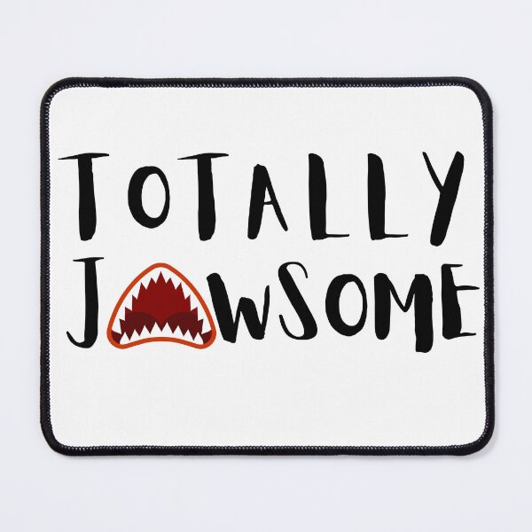 Item preview, Totally Jawsome Shark  designed and sold by Storyphyle.
