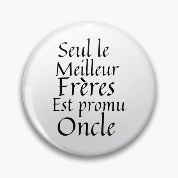Item preview, Seule le meilleur frère est promu oncle  designed and sold by Coollzone.