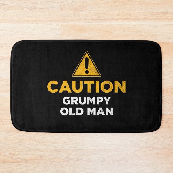 Item preview, Caution Grumpy Old Man designed and sold by PaulSDesign.
