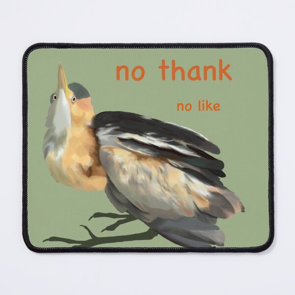 Item preview, no thank no like Bittern designed and sold by KLTcreations.