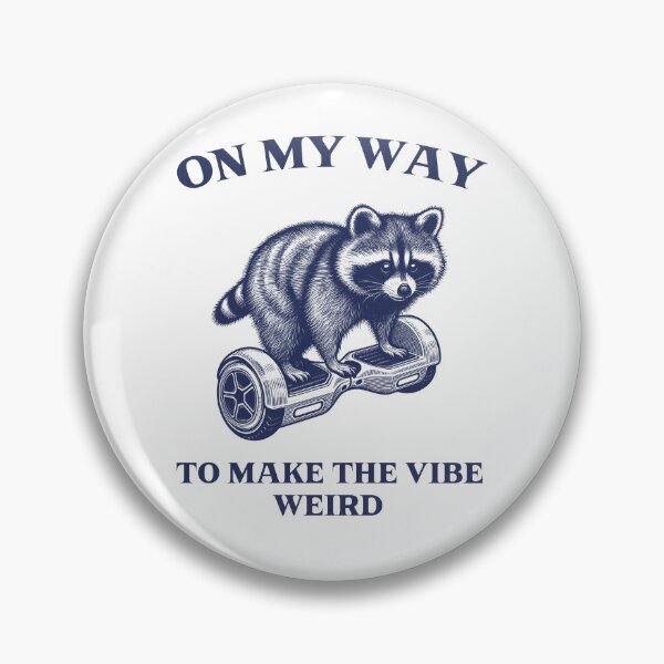 Item preview, On My Way To Make The Vibe Weird Funny Raccoon On A Hoverboard designed and sold by BelkaMed.