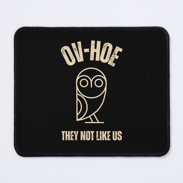 Item preview, OVHOE - They Not Like Us - OWL designed and sold by tsanwo.