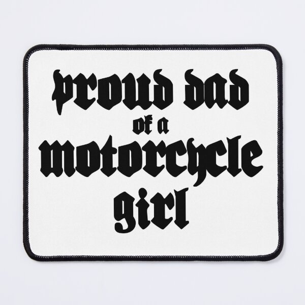 Item preview, Proud Dad of a Motorcycle Girl designed and sold by GraveDigHer.