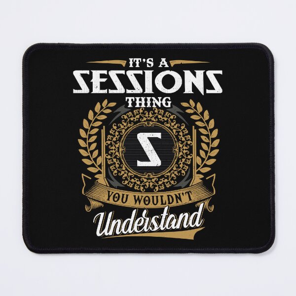 Item preview, It Is A Sessions Thing You Wouldnt Understand designed and sold by Huck-me.