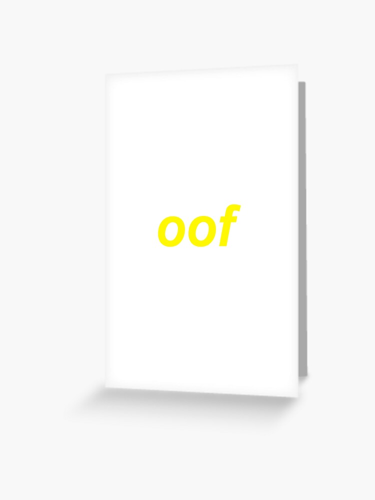 Oof Roblox Death Sound Meme Greeting Card By Cooki E Redbubble - oof roblox death sound meme