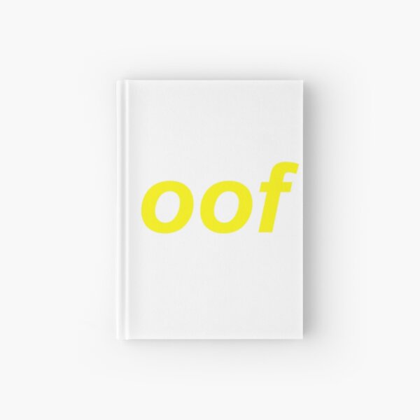 Oof Roblox Death Sound Meme Hardcover Journal By Cooki E Redbubble - oof roblox death sound backwards