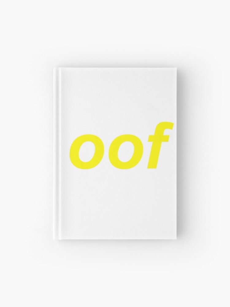 Oof Roblox Death Sound Meme Hardcover Journal By Cooki E Redbubble - oof ball roblox