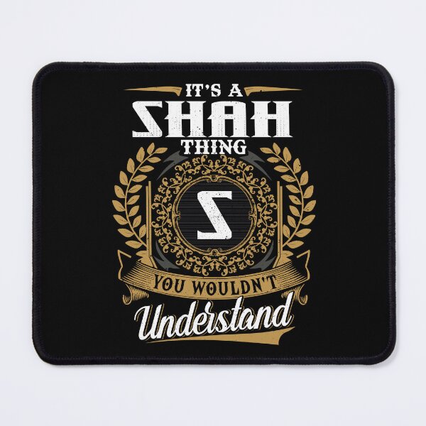 Item preview, It Is A Shah Thing You Wouldnt Understand  designed and sold by Huck-me.