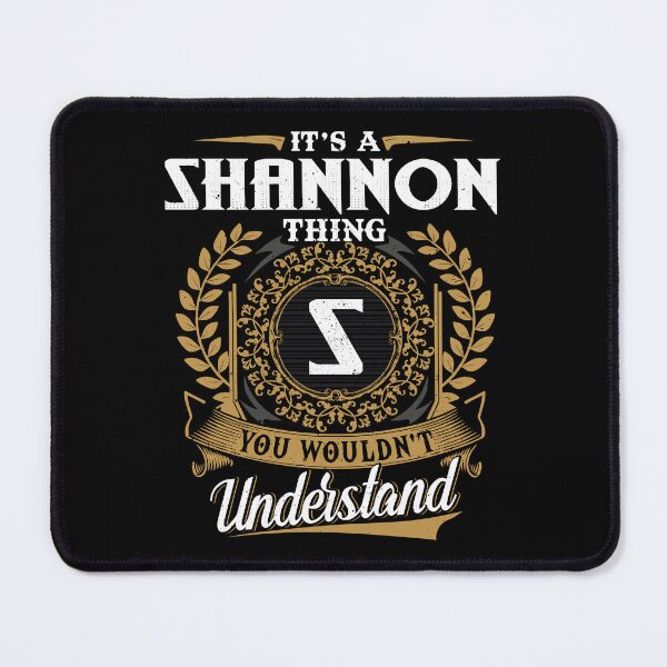 Item preview, It Is A Shannon Thing You Wouldnt Understand designed and sold by Huck-me.