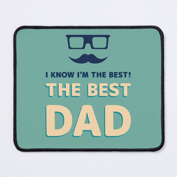 Item preview, I know I'm the BEST! The Best DAD! designed and sold by cabana.space.