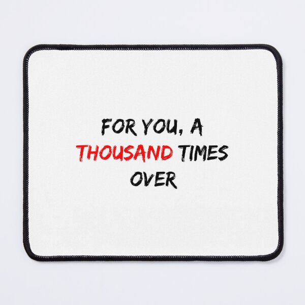 Item preview, For you, a thousand times over designed and sold by dalastore.
