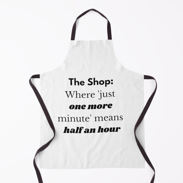 Item preview, Where 'just one more minute' means half an hour. designed and sold by Big-E-Designs1.