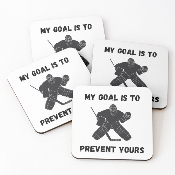 Item preview, My goal is to prevent yours - goalie phrase designed and sold by KandLDesigns9226.