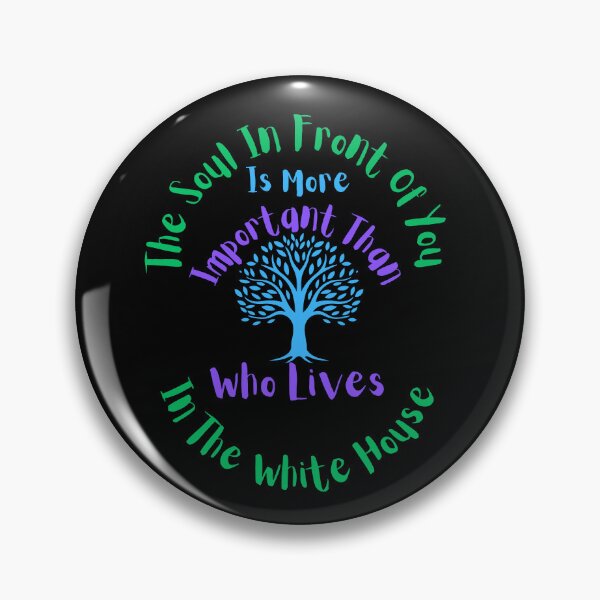 Item preview, Inspirational Tree Graphic Tee, The Soul In Front of You Is More Important Than The White House designed and sold by MiracleROLArt.