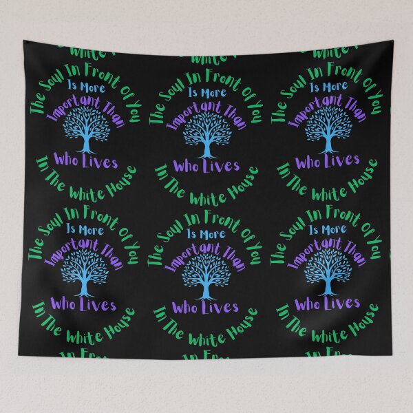 Item preview, Inspirational Tree Graphic Tee, The Soul In Front of You Is More Important Than The White House designed and sold by MiracleROLArt.