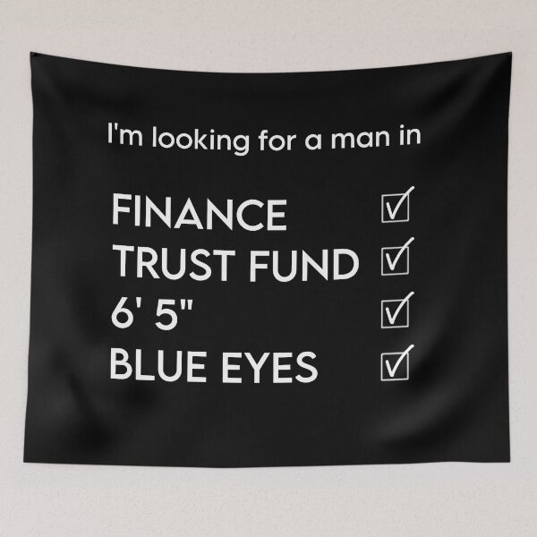 Item preview,  Lookin for a man in finance trust fund 6 5 blue eyes designed and sold by vyascreations.