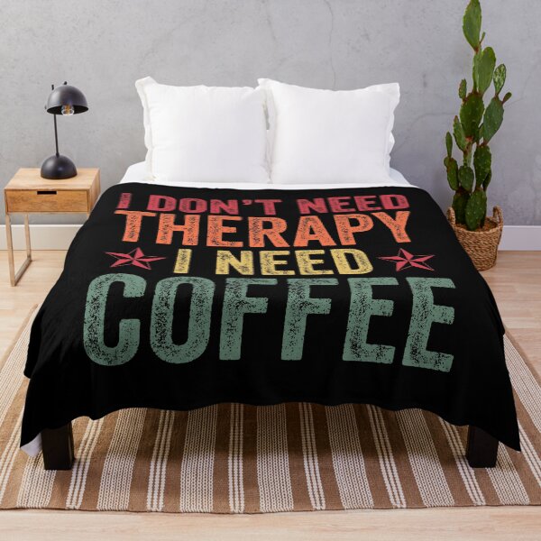 Item preview, I Don't Need Therapy I Need Coffee Caffeine Enthusiast Witty designed and sold by Amineharoni.