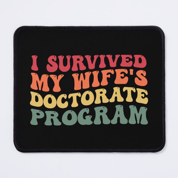 Item preview, Mens I Survived My Wife's Doctorate Program Funny Married designed and sold by Amineharoni.