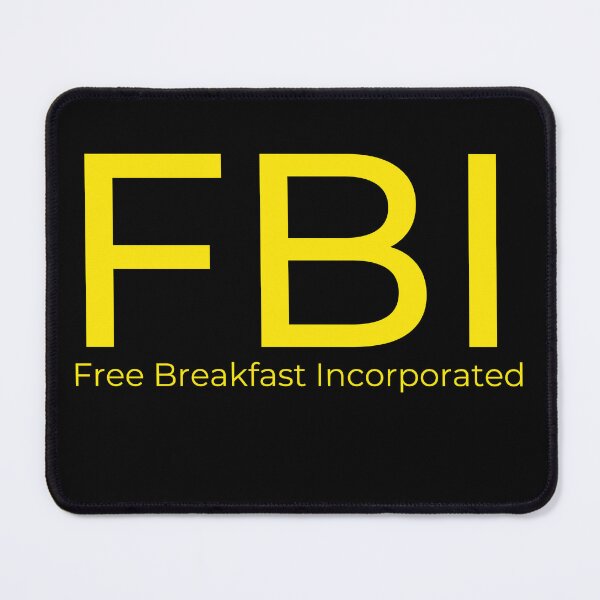 Item preview, FBI Free Breakfast Incorporated Funny  designed and sold by Alidesignart.