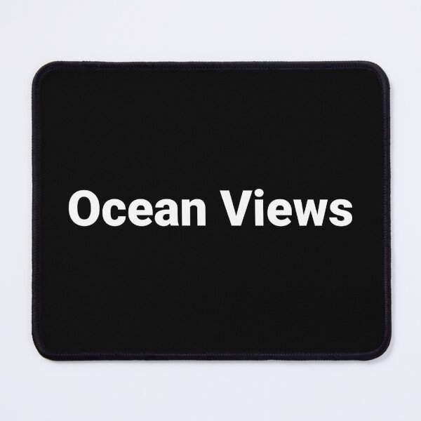 Item preview, Ocean Views designed and sold by Text-based T-Shirts and Gifts.