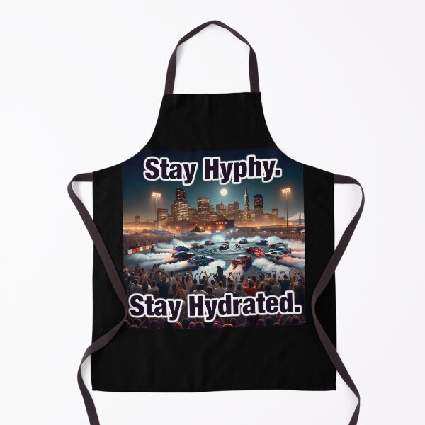 Item preview, Stay Hyphy Stay Hydrated Side Shows designed and sold by DyfunctionalTee.