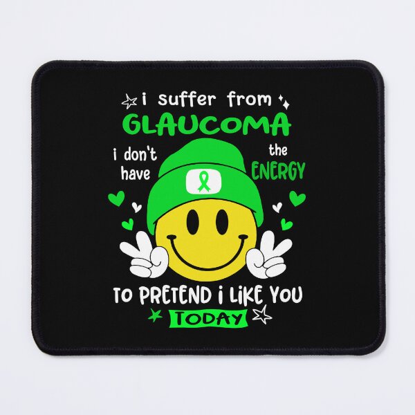Item preview, I suffer from Glaucoma i do not have the ENERGY to pretend i like you TODAY designed and sold by KatMercerr.