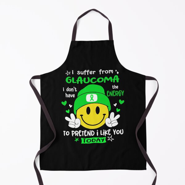 Item preview, I suffer from Glaucoma i do not have the ENERGY to pretend i like you TODAY designed and sold by KatMercerr.