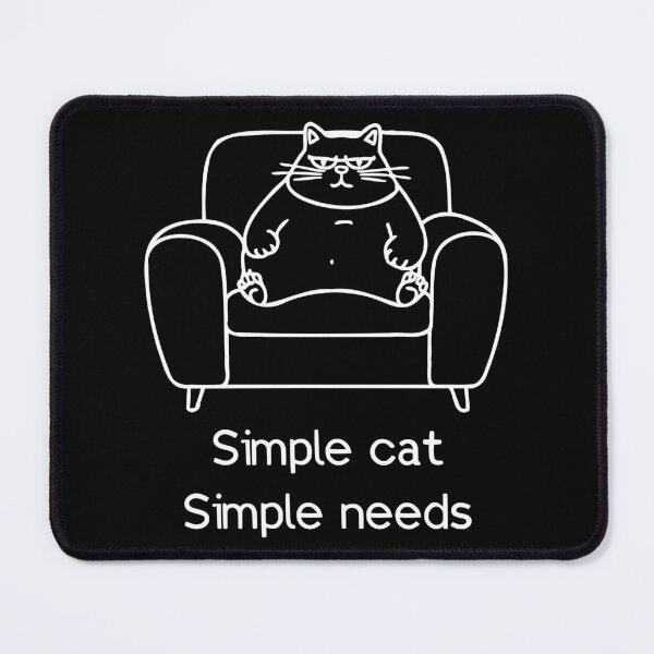 Item preview, Cartoon cat series. Simple cat simple needs. White text designed and sold by twisted-dot.