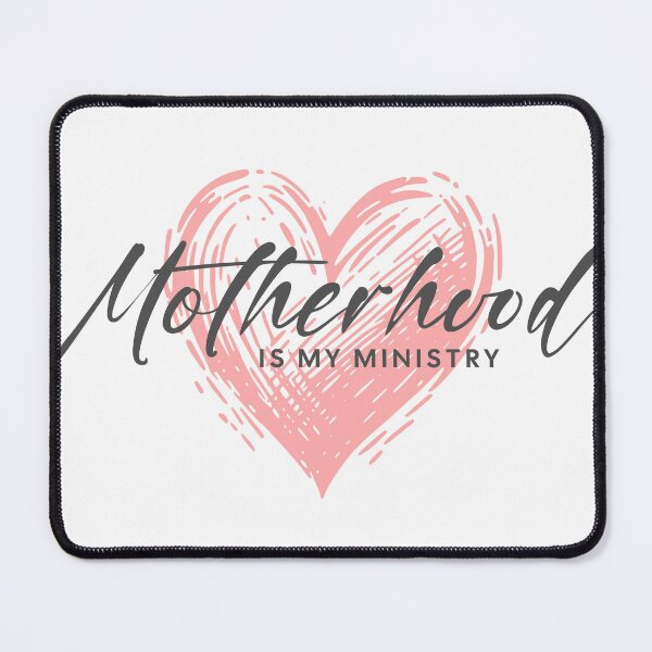 Item preview, Motherhood is My Ministry designed and sold by Kaylerdawn.