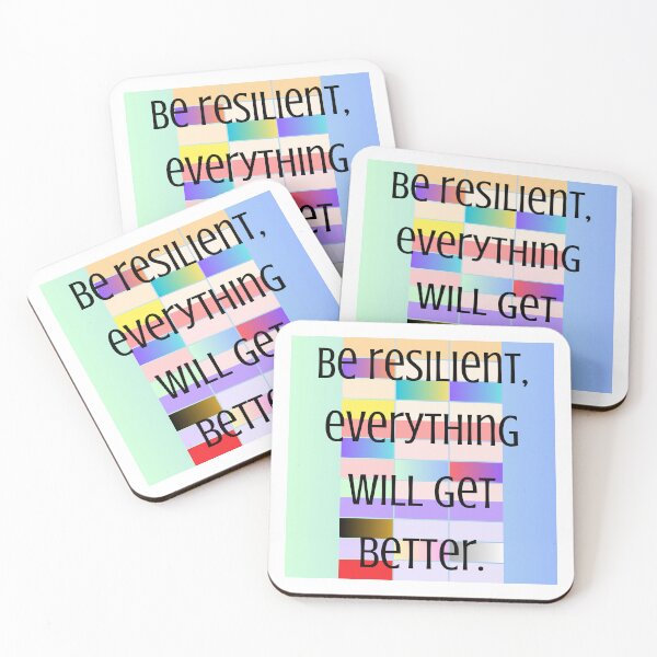 Item preview, Be resilient, everything will get better. designed and sold by BaZaar from TakE a LooK.