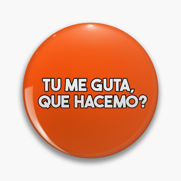 Item preview, TU ME GUTA, QUE HACEMO? designed and sold by Artinova.
