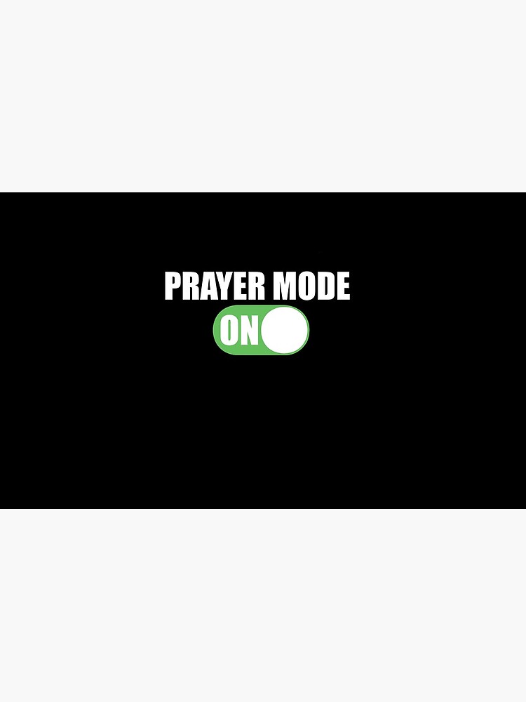 Prayer Mode On Design for Christians by TCCPublishing