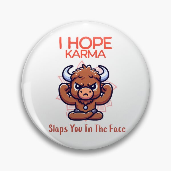 Item preview, i hope karma slaps you in the face Bufallo designed and sold by LemuellTrends.