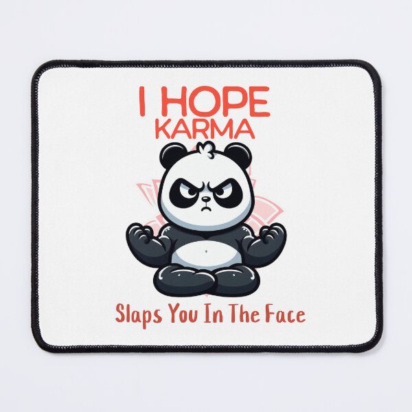 Item preview, I hope karma slaps you in the face Panda designed and sold by LemuellTrends.