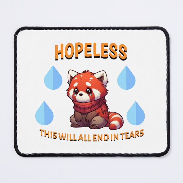 Item preview, hopeless Red Panda designed and sold by LemuellTrends.