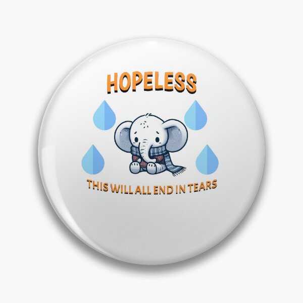 Item preview, hopeless Elephant designed and sold by LemuellTrends.