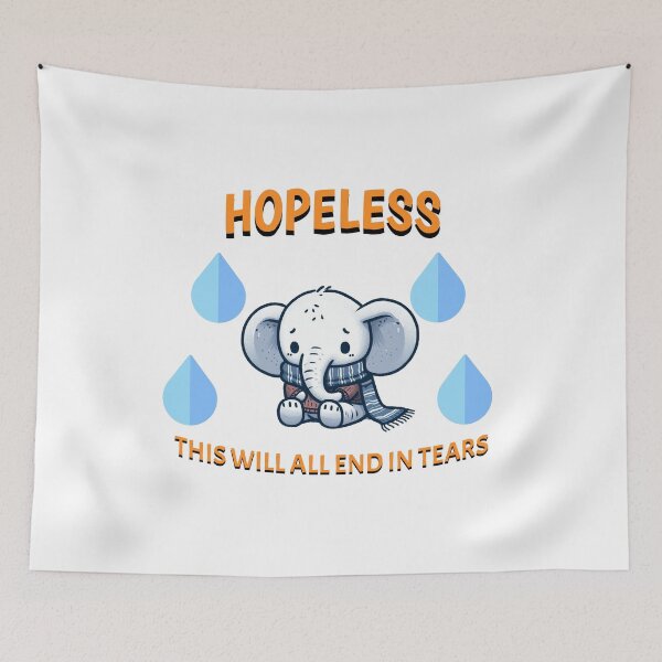 Item preview, hopeless Elephant designed and sold by LemuellTrends.