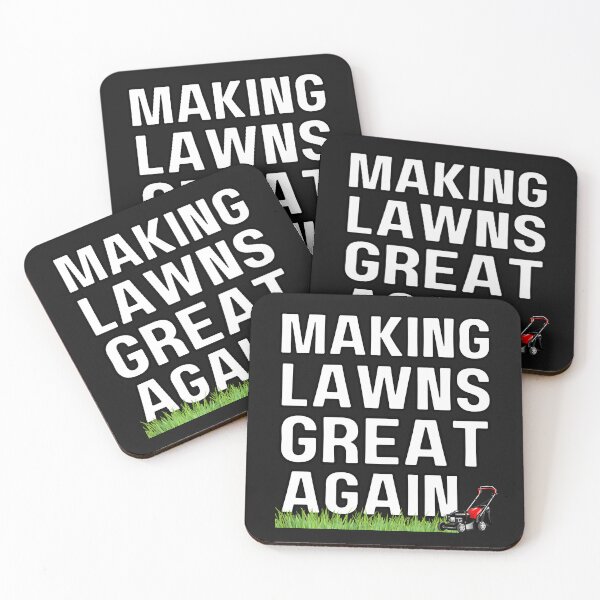 Item preview, Making Lawns Great Again - Funny Lawn Mowing Quote designed and sold by HappyDelights.
