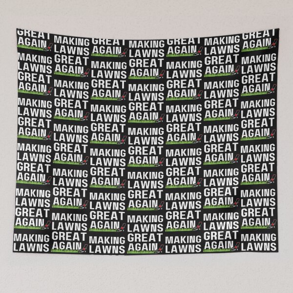 Item preview, Making Lawns Great Again - Funny Lawn Mowing Quote designed and sold by HappyDelights.