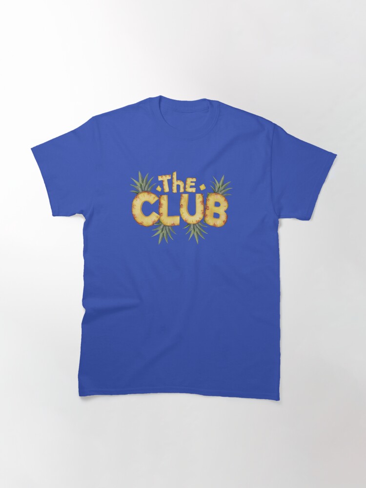 Thumbnail 3 of 7, Classic T-Shirt, The Club Pineapple Club writing designed and sold by Vixen-Games.