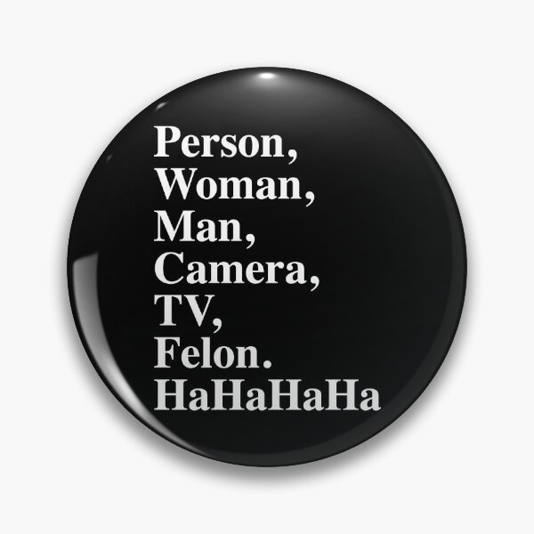Item preview, person, woman, man, camera, tv, felon - Ha ha ha ha designed and sold by Thelittlelord.
