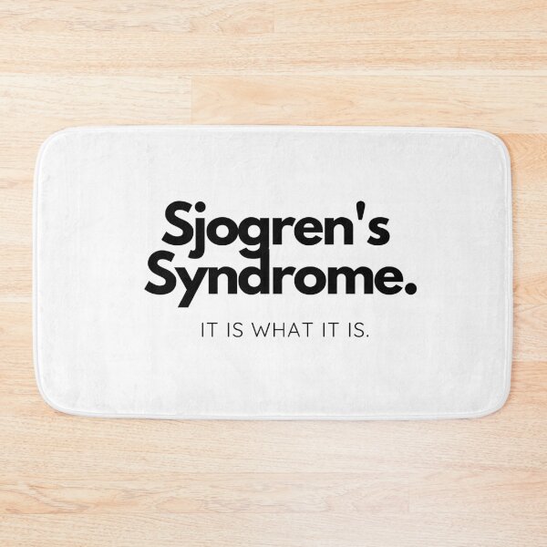 Item preview, Sjogrens Syndrome - It is what it is. designed and sold by PurrfectionMeow.