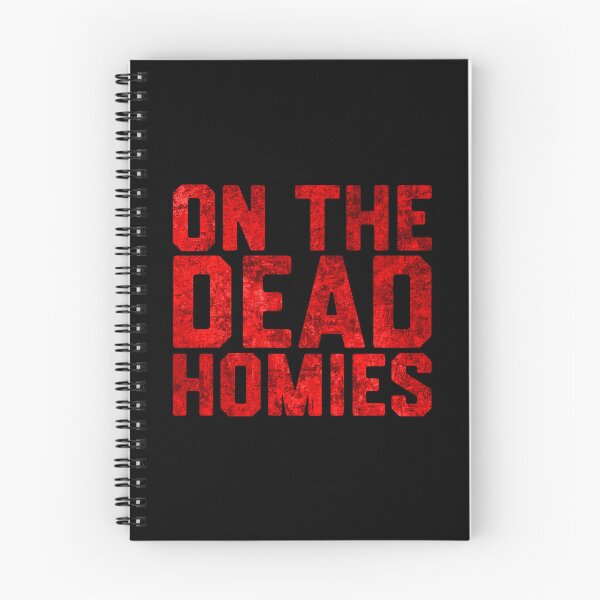 Item preview, On The Dead Homies designed and sold by DIRTYDUNNZ.