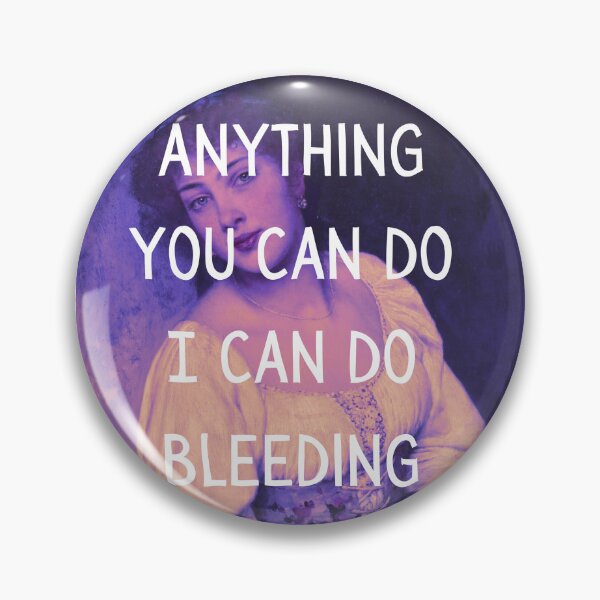 Item preview, Anything you can do I can do bleeding designed and sold by hannahronana.