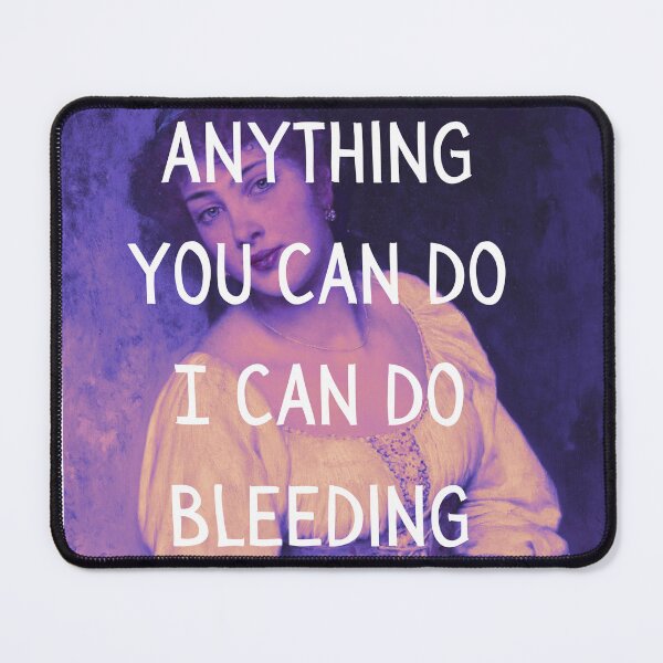 Item preview, Anything you can do I can do bleeding designed and sold by hannahronana.