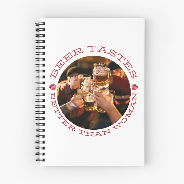 Item preview, Beer Tastes Better than Woman designed and sold by Quirky Dez.