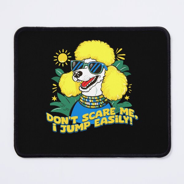 Item preview, Funny Poodle Dog "Don't Scare Me, I Jump Easily" Humor Design designed and sold by BNCH44.