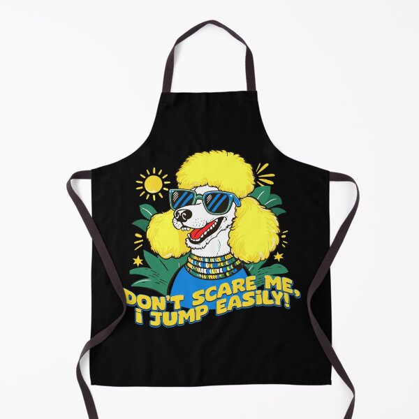 Item preview, Funny Poodle Dog "Don't Scare Me, I Jump Easily" Humor Design designed and sold by BNCH44.