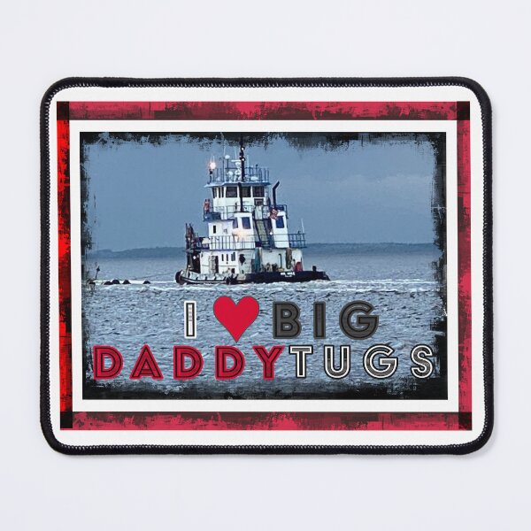 Item preview,  I love Big Daddy Tugs designed and sold by TheBruce77.