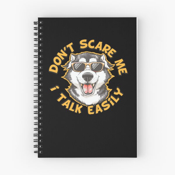 Item preview, Funny Husky Dog "Don't Scare Me, I Talk Easily" Humor Artwork designed and sold by BNCH44.